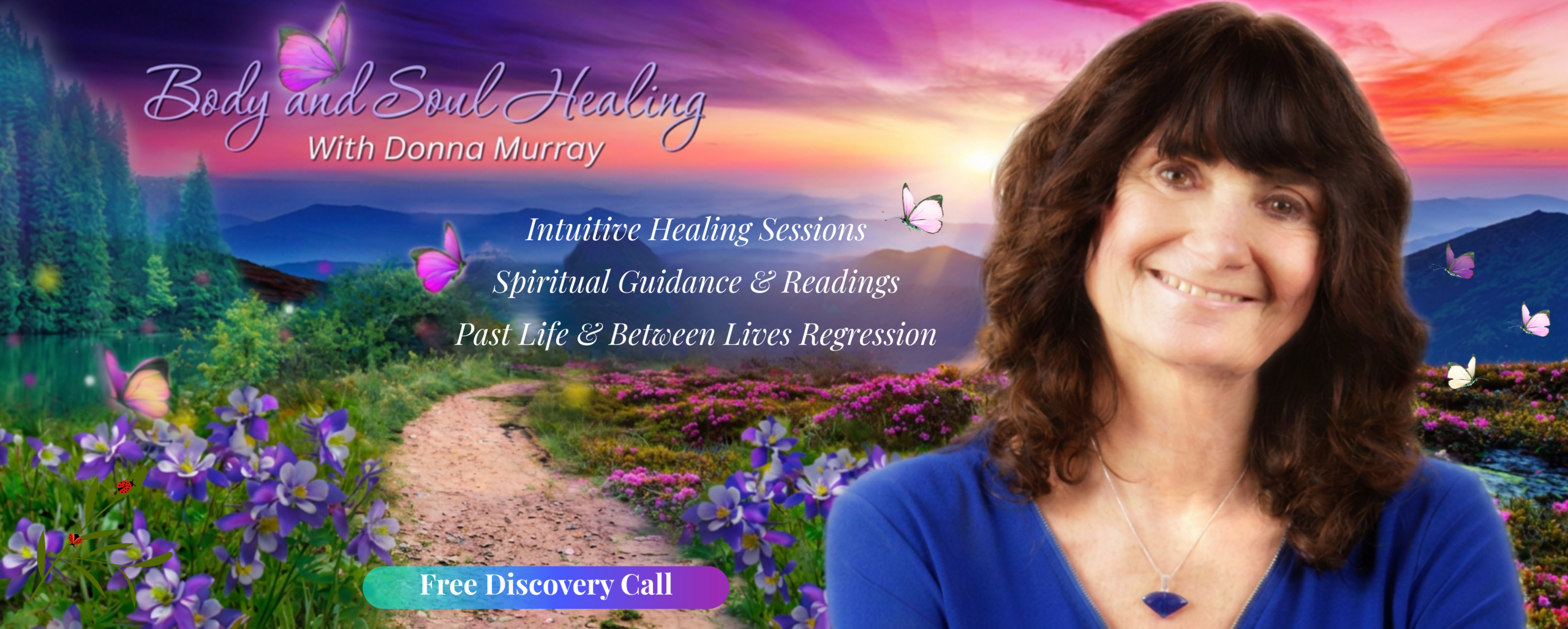 Intuitive healing sessions, spiritual guidance readings, and past life regression banner with nature path, practitioner headshot, and free discovery call.